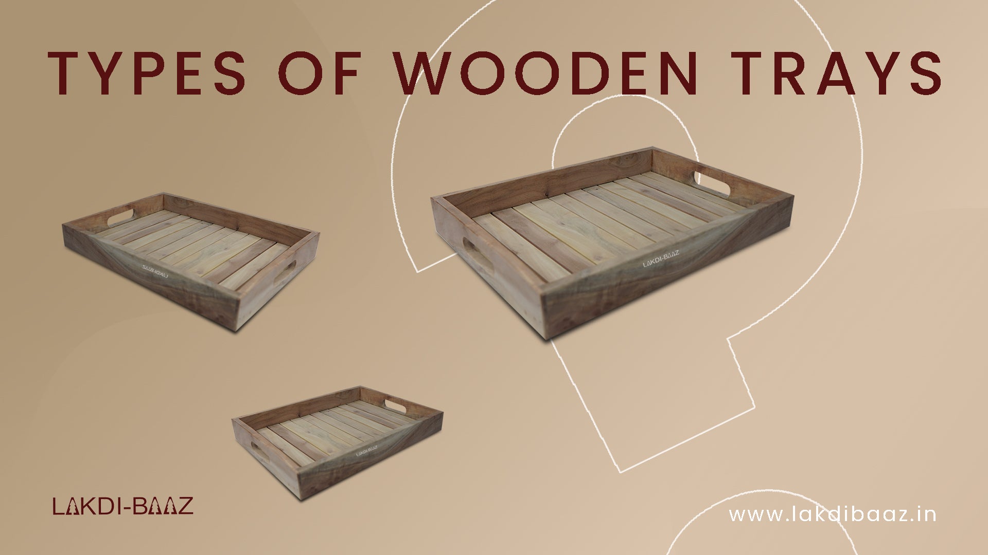 Types of Wooden Tray – LakdiBaaz